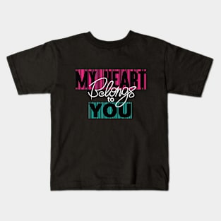 My Heart Belongs to You Kids T-Shirt